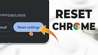 How to Reset the Chrome Browser on PC