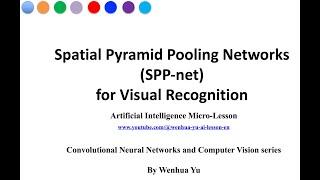 Spatial Pyramid Pooling for Visual Recognition (SPP-net)