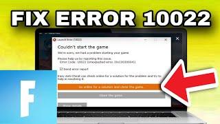 How to Fix Fortnite Error Code 10022 | Fix Fortnite Not Launching 2024