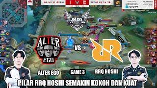 AE VS RRQ GAME 3 | MPL ID S14 Regular Season Alter Ego vs RRQ Hoshi