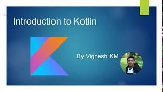 Android Tutorial (Kotlin) - 01 - kotlin introduction