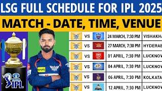 IPL 2025 - Lucknow Super Giants Match Schedule | LSG Match Schedule 2025 | LSG Schedule 2025