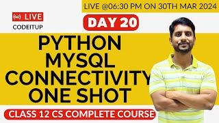 Day 20 | CS Class 12 |  Interface with Python | Python MySQL Connectivity