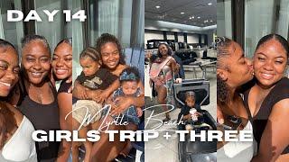 DAY 14 OF OUR VLOG CHALLENGE | LAST DAY OF OUR MYRTLE BEACH GIRLS TRIP + MALL RUN + TRAVELING & MORE