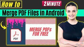 How to merge pdf files in android 2024