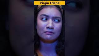 When You Are The Virgin Friend! | Alright Shots ​ #trending #shorts #ytshorts