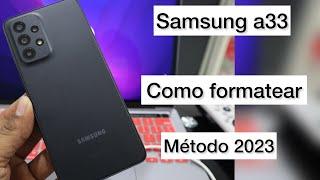 Samsung Galaxy a33 5g  [ como formatear ] como realizar el hard reset