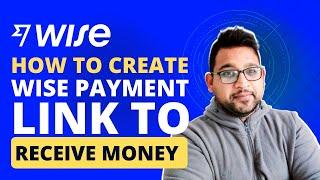 How To Create Wise Payment Link To Receive Money #wise