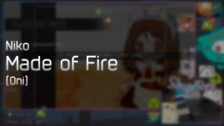 Niko - Made of Fire [Oni] +HDDT 98.54% FC