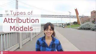 Types of Attribution Modeling