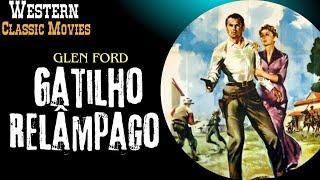 Gatilho Relâmpago (1956) ‧ Faroeste/Drama ‧ 1h 29m Filme Completo Dublado com Glen Ford