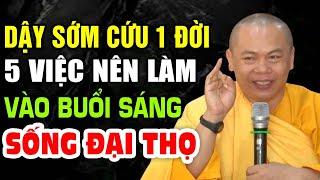 Dậy Sớm Cứu Sống Bạn! 3 VIỆC NÊN LÀM VÀO BUỔI SÁNG ĐỂ CÓ SỨC KHỎE TUYỆT VỜI  SỐNG THỌ 110 Tuổi -MỚI