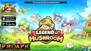 Legend of Mushroom Gameplay Android / iOS