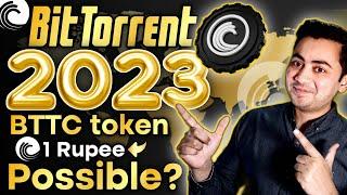 BitTorrent BTTC Coin 2023  BTT coin Price Prediction 2023  Can BTT token reach to RS 1 Rupee Hindi