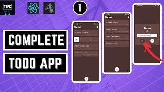 The Best First React Native Project for Beginners : A Todo App from Scratch #1