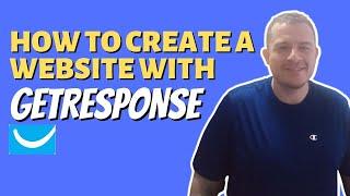 How Create A Website Using The GetResponse Website Builder