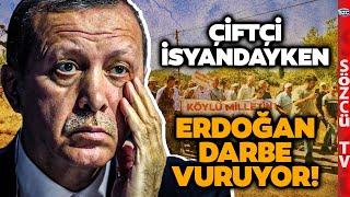 AKP'den Çiftçiye Bir Darbe Daha! Çiftçiler Erdoğan'a Öfkeli! Böyle Uygulama Görülmedi