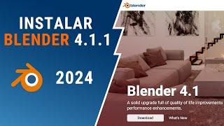 Como Descargar e Instalar Blender 4.1 - 4.X | Julio 2024