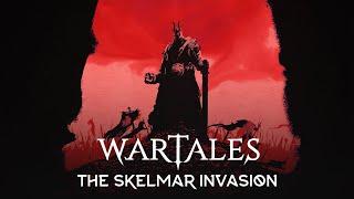 Wartales, The Skelmar Invasion | TEASER