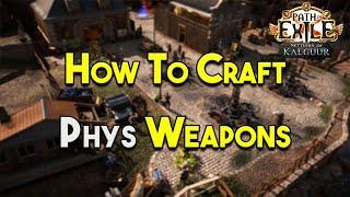 How to Craft a Physical Damage Weapon