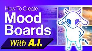 How To Make A Great Mood Board Using Mooed.AI | Step By Step Guide