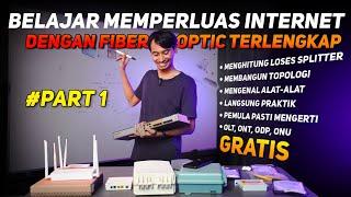 CARA MEMPERLUAS JARINGAN INTERNET ALA-ALA INDIHOME & ISP INTERNET DENGAN FTTH, SPLITTER RASIO