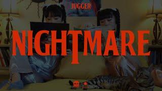 JUGGER - NIGHTMARE (Official Music Video)