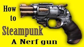 How to Steampunk a Nerf (Zombiestrike DIY)