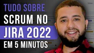 Scrum no Jira [ Visão Geral ] TUTORIAL SIMPLES E COMPLETO do SCRUM NO JIRA