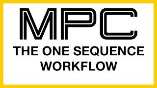 One Sequence Workflow for MPC