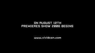 VividCon 2006 Premieres Intro Vid