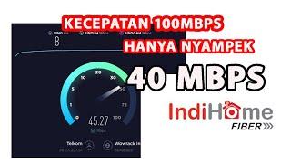 KECEPATAN INDIHOME 100 MBPS