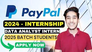 Data Analyst Internship In Paypal | Latest Off Campus Drive | For 2025 Pass out students #paypal