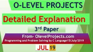 C Language Answer Key of 15 July 2019 O Level Exam || Detailed Explanation....