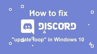  Still helps in 2022!  How to Fix the Discord Update Loop & Other Issues