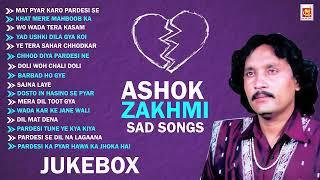 #jukebox | Ashok Zakhmi Sad Song | Mat Pyar Karo Pardesi Se | Hindi Sad Song | Musicraft