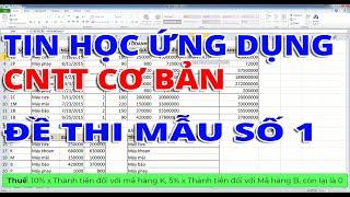 Đề ôn thi chứng chỉ tin học ứng dụng Công nghệ thông tin cơ bản - Đề thi mẫu số 1