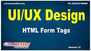 Session -12 | HTML Form Tags | UI/UX Tutorial | UI Technologies Training