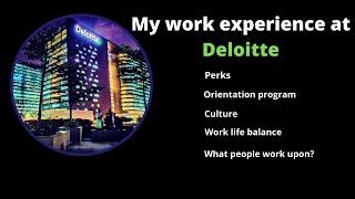 Everything you need to know before joining Deloitte!