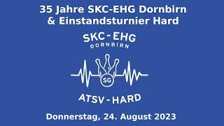 Turnier DO 24.08.23 - 35 Jahre SKC-EHG Dornbirn & Einstand ATSV Hard