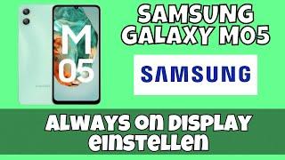 Samsung Galaxy M05 Always on Display einstellen