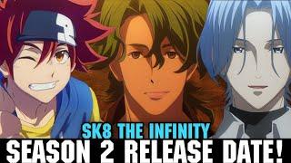 SK8 THE INFINITY SEASON 2 RELEASE DATE + Ova Release Date!