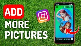 How to Add More Than One Picture on Instagram Story - Full Guide