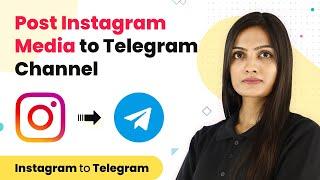 Post Instagram Media to Telegram Channel - Instagram to Telegram