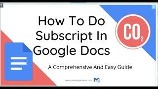 Google Docs Basics: How To Create Subscripts and Superscripts