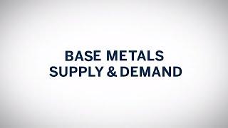 Base Metals Supply Demand