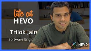 Meet Trilok - Software Architect, Hevo Data | Life at Hevo