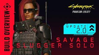 Cyberpunk 2077 — Update 2.0 Build: Savage Slugger Solo