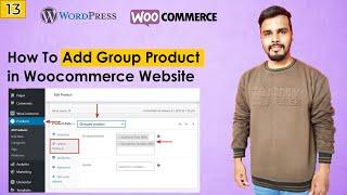 How To Add Group Product in Woocommerce in Urdu/Hindi | Group Product in Woocommerce