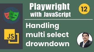 Playwright with Javascript | How to handle Multi Select DropDown | Part 12